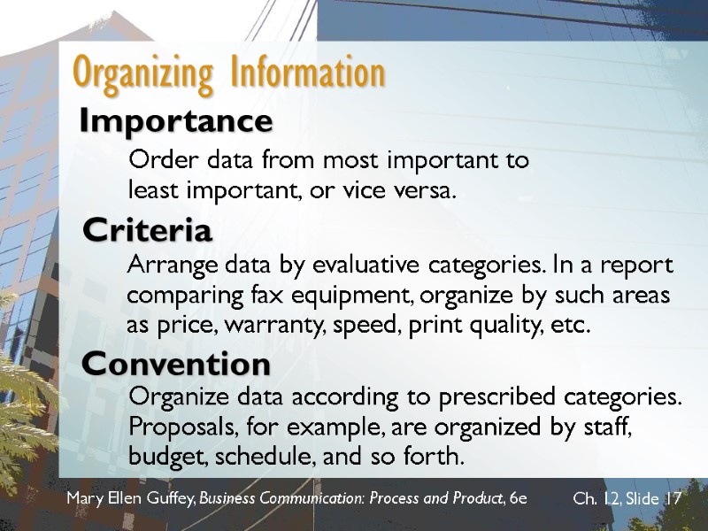 Mary Ellen Guffey, Business Communication: Process and Product, 6e  Ch. 12, Slide 17